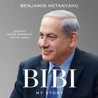 Bibi - Benjamin Netanyahu - audiobook