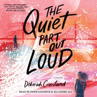 Quiet Part Out Loud - Deborah Crossland - audiobook
