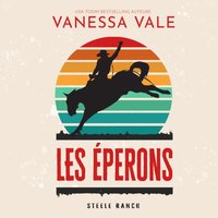Les éperons - Vanessa Vale - audiobook