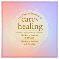 Little Audiobook of Care and Healing - Nneka M. Okona - audiobook