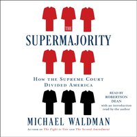 Supermajority - Michael Waldman - audiobook