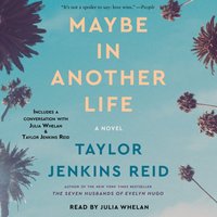 Maybe in Another Life - Taylor Jenkins Reid - audiobook