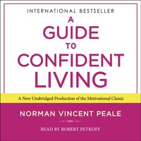 Guide to Confident Living - Dr. Norman Vincent Peale - audiobook
