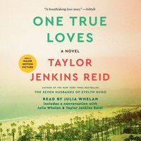 One True Loves - Taylor Jenkins Reid - audiobook