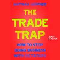 Trade Trap - Mathias Dopfner - audiobook