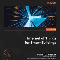 Internet of Things for Smart Buildings - Harry G. Smeenk - audiobook
