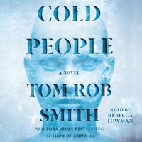 Cold People - Tom Rob Smith - audiobook
