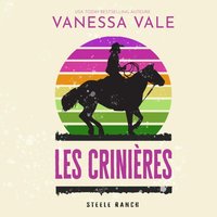 Les crinières - Vanessa Vale - audiobook