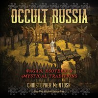 Occult Russia - Christopher McIntosh - audiobook