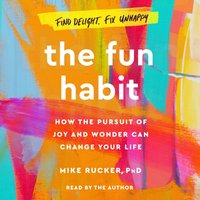 Fun Habit - Mike Rucker - audiobook
