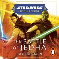 Star Wars. The Battle of Jedha - George Mann - audiobook