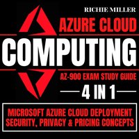 Azure Cloud Computing Az-900 Exam Study Guide - Miller Richie Miller - audiobook