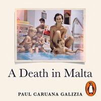 Death in Malta - Paul Caruana Galizia - audiobook