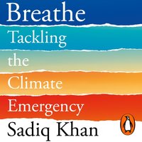 Breathe - Sadiq Khan - audiobook