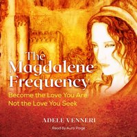 Magdalene Frequency - Adele Venneri - audiobook