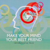 Make Your Mind Your Best Friend Part 2 - Brahma Khumaris - audiobook