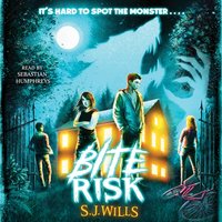 Bite Risk - S.J. Wills - audiobook