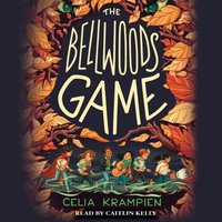 Bellwoods Game - Celia Krampien - audiobook