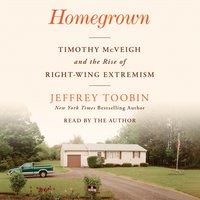 Homegrown - Jeffrey Toobin - audiobook