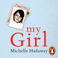 My Girl - Michelle Hadaway - audiobook