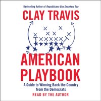 American Playbook - Clay Travis - audiobook