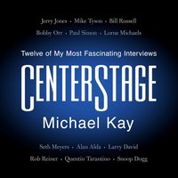 CenterStage - Michael Kay - audiobook