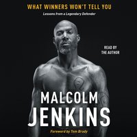 What Winners Won't Tell You - Malcolm Jenkins - audiobook