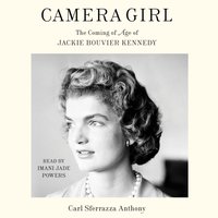 Camera Girl - Carl Sferrazza Anthony - audiobook