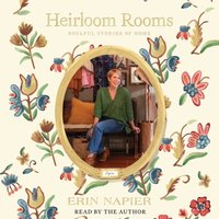 Heirloom Rooms - Erin Napier - audiobook