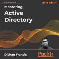 Mastering Active Directory - Third Edition - Dishan Francis - audiobook