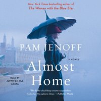 Almost Home - Pam Jenoff - audiobook