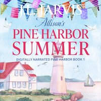 Allison's Pine Harbor Summer - Jarvis J.L. Jarvis - audiobook