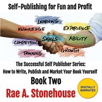 Self-Publishing for Fun and Profit - Stonehosue Rae A. Stonehosue - audiobook