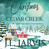 Christmas at Cedar Creek - Jarvis J.L. Jarvis - audiobook