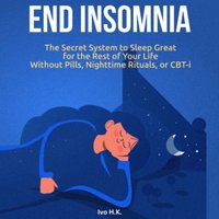End Insomnia - H.K. Ivo H.K. - audiobook