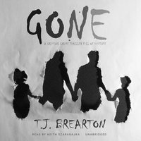 Gone - T. J. Brearton - audiobook