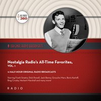 Nostalgia Radio's All-Time Favorites, Vol. 1 - CBS Radio - audiobook