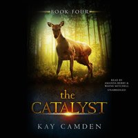 Catalyst - Kay Camden - audiobook