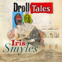 Droll Tales - Iris Smyles - audiobook
