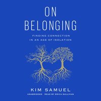 On Belonging - Kim Samuel - audiobook
