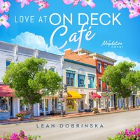 Love at On Deck Cafe - Leah Dobrinska - audiobook