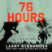 76 Hours - Larry Alexander - audiobook
