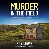 Murder in the Field - Roy Lewis - audiobook
