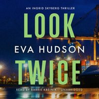 Look Twice - Eva Hudson - audiobook