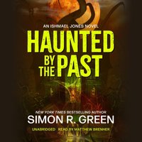Haunted by the Past - Simon R. Green - audiobook