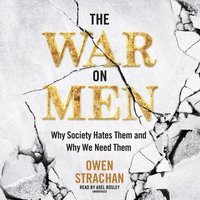 War on Men - Owen Strachan - audiobook