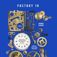 Factory 19 - Dennis Glover - audiobook