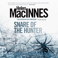 Snare of the Hunter - Helen MacInnes - audiobook