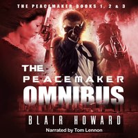 Peacemaker Omnibus - Blair Howard - audiobook