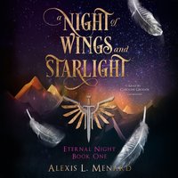 Night of Wings and Starlight - Alexis L. Menard - audiobook